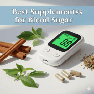 Best Diabetes Supplements for Healthy Blood Sugar