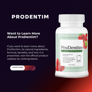 ProDentim: Advanced Support for Teeth, Gums, and Oral Health