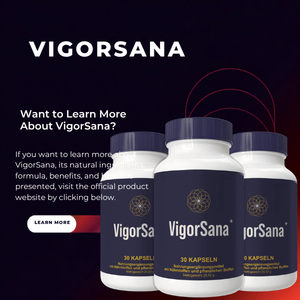 VigorSana: Supporting Men’s Vitality, Energy, and Confidence After 40