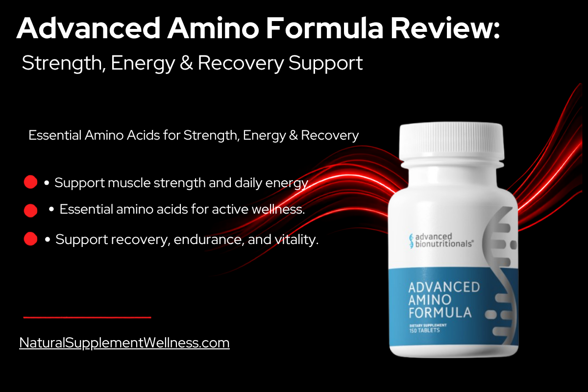 Advanced Amino Formula Review – Strength, Energy & Recovery Support