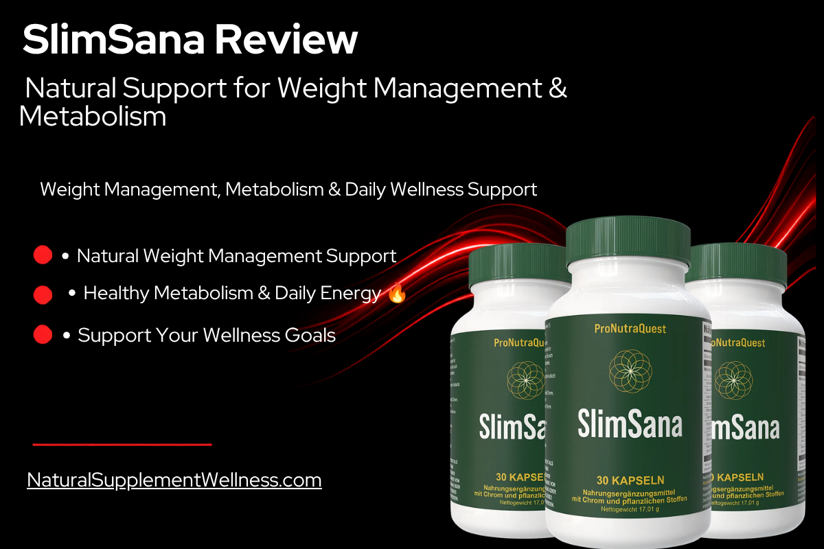 SlimSana Review – Natural Support for Weight Management & Metabolism