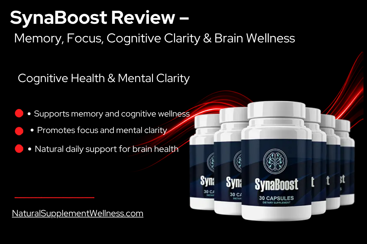 SynaBoost Review – Memory, Focus, Cognitive Clarity & Brain Wellness