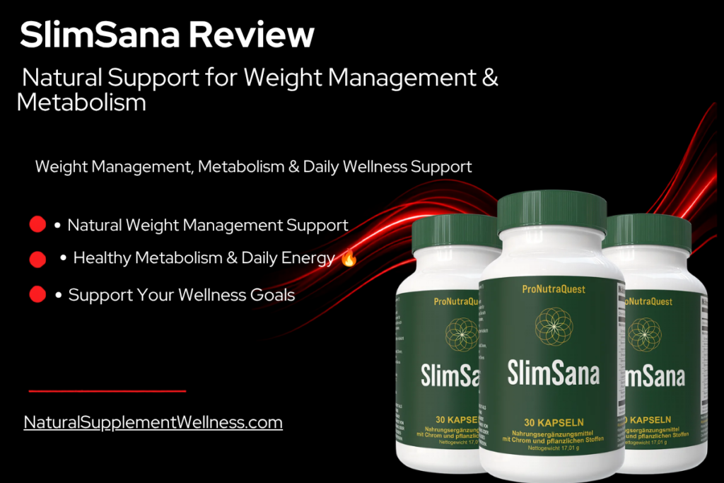SlimSana Review – Natural Support for Weight Management & Metabolism